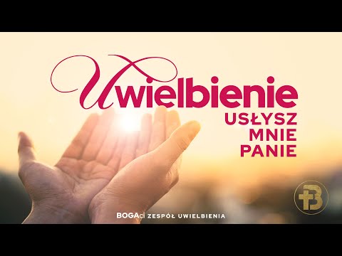 Uwielbienie | Usłysz mnie Panie ❤️✝️❤️