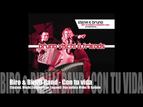 Biro & Birilli Band - Con tu vida | GALLETTI BOSTON