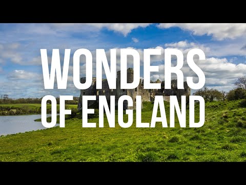 Wonders of England - Most Amazing Place To See - Ultimate Travel Guide