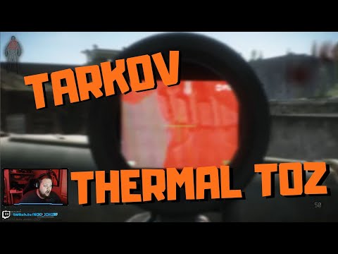 Thermal Toz - Escape from Tarkov