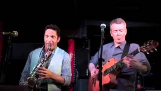 Peter White and Dave Koz Unplugged- playing "Here We Go"- Pizza Express 2012