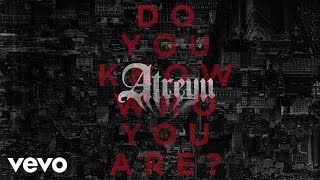 Atreyu - Do You Know Who You Are?