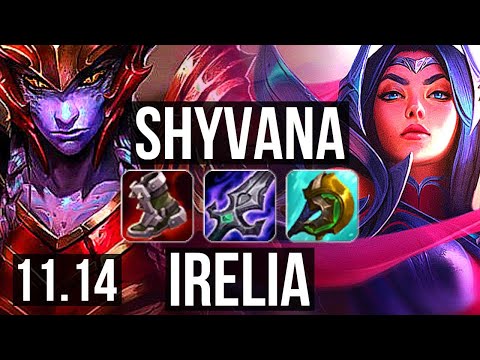 SHYVANA vs IRELIA (TOP) | 13/1/4, 1.3M mastery, 600+ games, Godlike | BR Diamond | v11.14