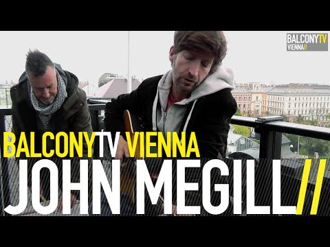 JOHN MEGILL - HMV (BalconyTV)
