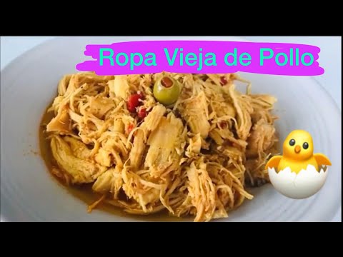 Como hacer Ropa Vieja de Pollo