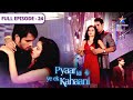Pyaar Kii Ye Ek Kahaani Maya Ki Insult FULL EPISODE 24