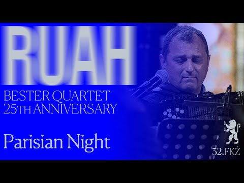 32. FKZ | Bester Quartet: Parisian Night