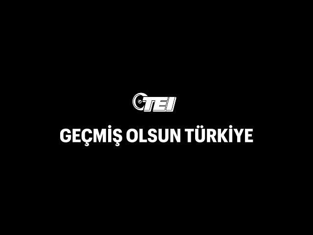 Geçmiş Olsun Türkiye