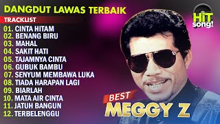 Download lagu MEGGY Z FULL ALBUM PILIHAN 2023 || CINTA HITAM - BENANG BIRU mp3