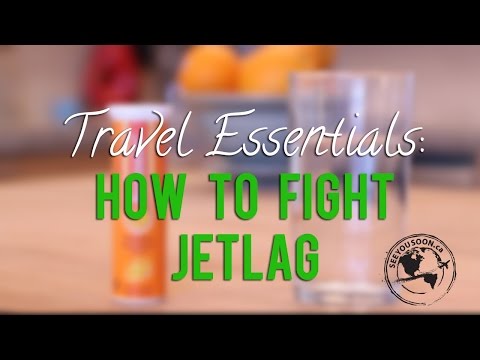 Travel Essentials #3: How To Fight Jetlag