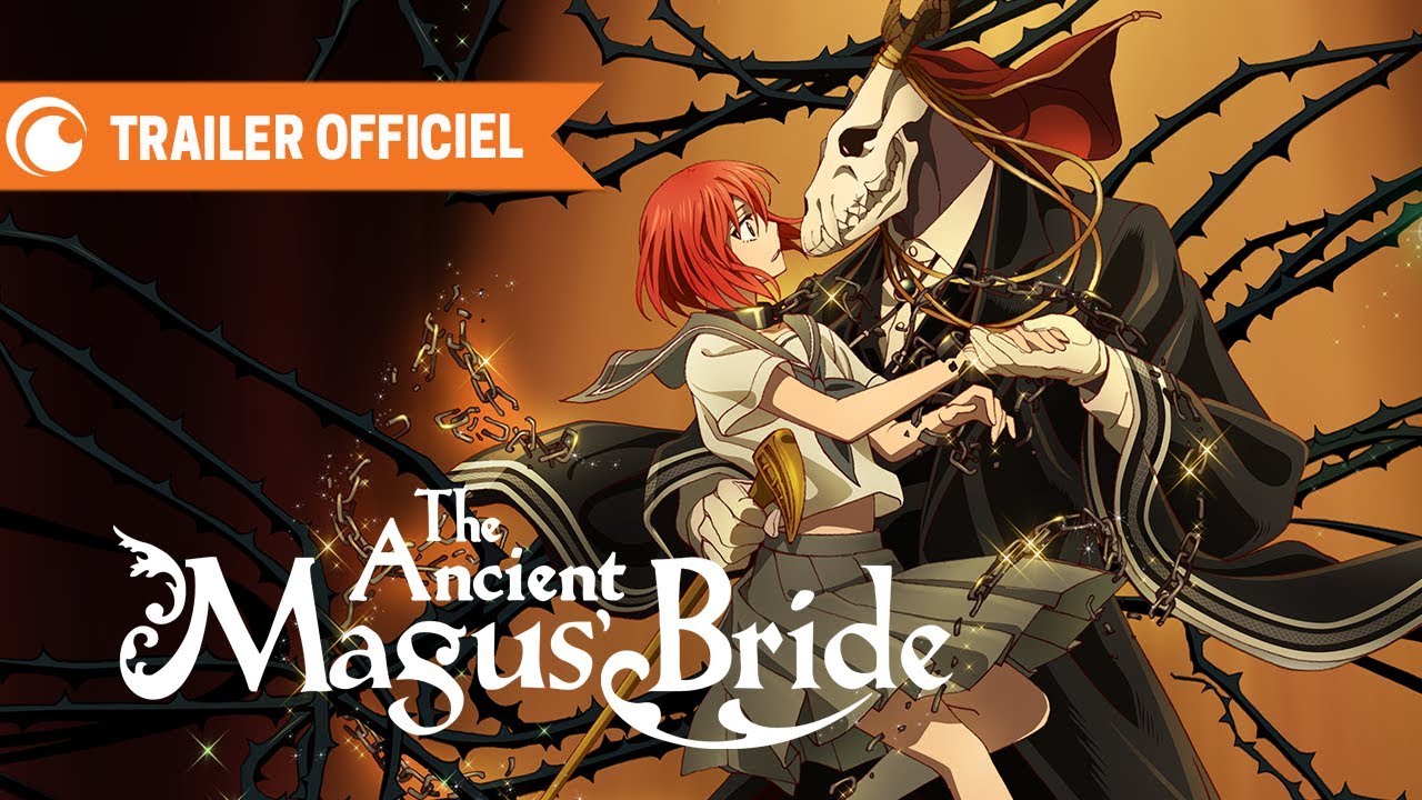 The Ancient Magus Bride - TRAILER OFFICIEL  | Crunchyroll