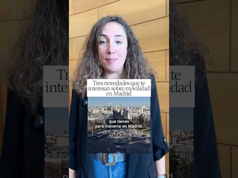 Tres novedades de movilidad en Madrid que te interesan: los cambios que llegan para finalizar el año