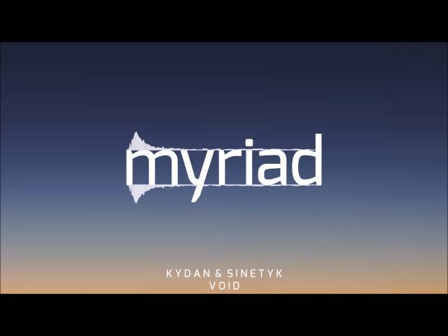 Sinetyk & Kydan - Void (Remix Stems)