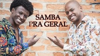 Samba Pra Geral Music Video