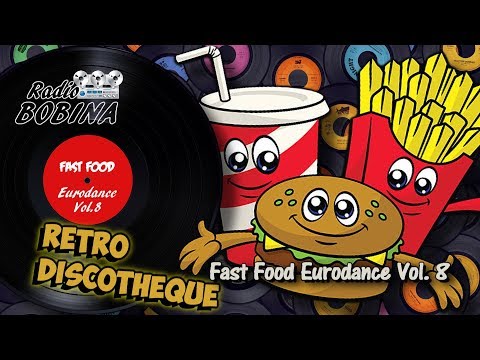 Ретро Дискотека Зарубежной Эстрады. FAST FOOD Eurodance Vol.8