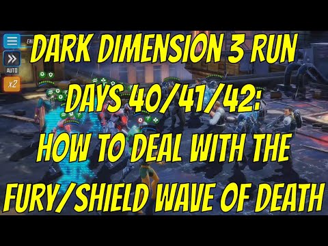 Dark Dimension 3 Run Days 40/41/42: How To Deal With The Fury/SHIELD Wave Of Death On Node 8