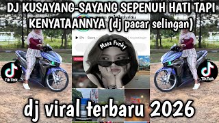 Download lagu DJ KUSAYANG - SAYANG SEPENUH HATI TAPI KENYATAANNYA - DJ PACAR SELINGAN DJ VIRAL TERBARU TIKTOK 2026 mp3 Download lagu DJ KUSAYANG - SAYANG SEPENUH HATI TAPI KENYATAANNYA - DJ PACAR SELINGAN DJ VIRAL TERBARU TIKTOK 2026 mp3