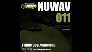 Ethnic Soul Warriors - Culture (incl. Andy Holder Mixes) out now at Traxsource