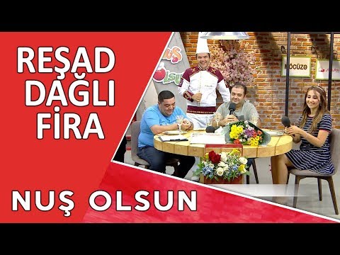 Nuş olsun   Rəşad Dağlı, Fira, Aytəkin Mərdanova,Hacı Ramil (Pələng) 07.07.2017