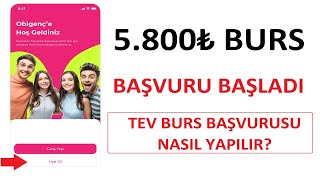 TEV BURS BAŞVURUSU NASIL YAPILIR? (GÖRÜNTÜLÜ ANLATIM)