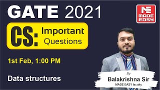 Important Questions | GATE 2021 | CS | Data Structures | By Balakrishna Sir MADE EASY faculty