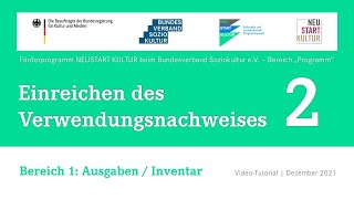 Video-Tutorial Teil 2/3: Einreichen des Verwendungsnachweises (NEUSTART KULTUR "