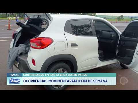 Contrabando em Santa Cruz do Rio Pardo: ocorrências movimentaram o fim de semana