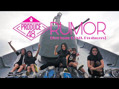 [DANCE COVER] PRODUCE48 - ‘H.I.N.P [Hot Issue Of Ntl. Producers] RUMOR (국프의 핫이슈)’ BY SYBIL TRIX