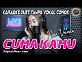 Cuma Kamu Karaoke Duet Tanpa Vokal Pria Nuri Valeria Ori Rhoma Irama