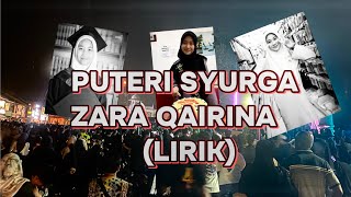 Download lagu PUTERI SYURGA ZARA QAIRINA(lirik) mp3 Download lagu PUTERI SYURGA ZARA QAIRINA(lirik) mp3