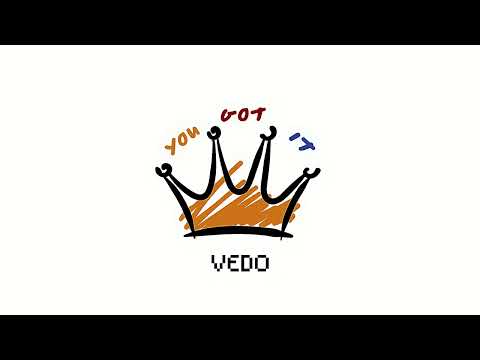 Vedo - You Got It