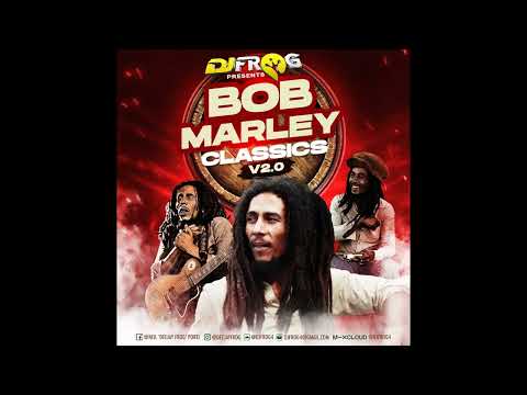DJ FROG - BOB MARLEY CLASSICS V2.0