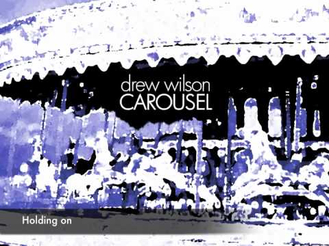 Drew Wilson - Carousel Preview