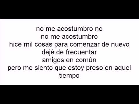 No me acostumbro rey ruiz con letra