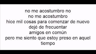 No me acostumbro rey ruiz con letra