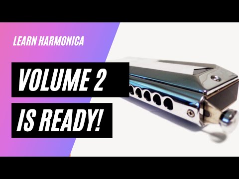 Volume 2 of Chromatic Harmonica Method is Now Available.