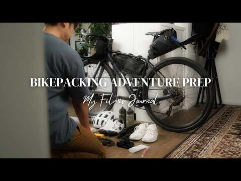 How I Prepare For An Adventure | First Bikepacking Trip Together