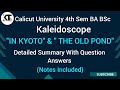 Calicut University 4th Sem Kaleidoscope In Kyoto & The old pond detailed summary with Notes