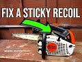 Easily Fix A Sticky Chainsaw Recoil Pull Cord That Won't Retract - Stihl Husqvarna etc.