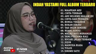 Download lagu INDAH YASTAMI FULL ALBUM TERBARU (MAAFKAN AKU, CINTA TERBAIK) mp3