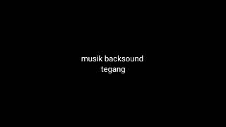 Download lagu Musik backsound tegang mp3 Download lagu Musik backsound tegang mp3