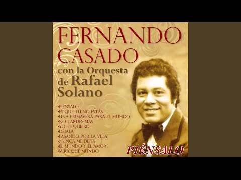 Piénsalo (feat. Orquesta Rafael Solano)