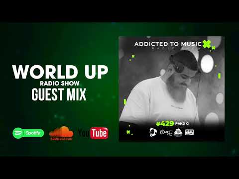 Pako G - World Up Radio Show 429