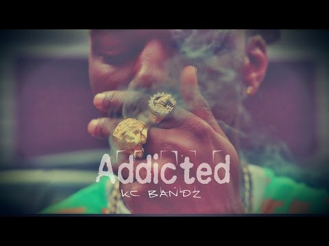 KC BANDZ - ADDICTED (Official Video)