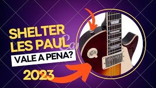 Video thumbnail for Les Paul Shelter vale a pena em 2023? by tiago Schmitz