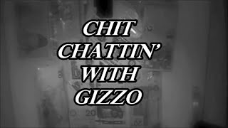 Chit Chattin' With Gizzo Feat. Awdazcate