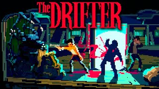 THE DRIFTER [Full Release] - A Hobo Keeps Returning from Death in this Pulp Thriller Adventure Game!