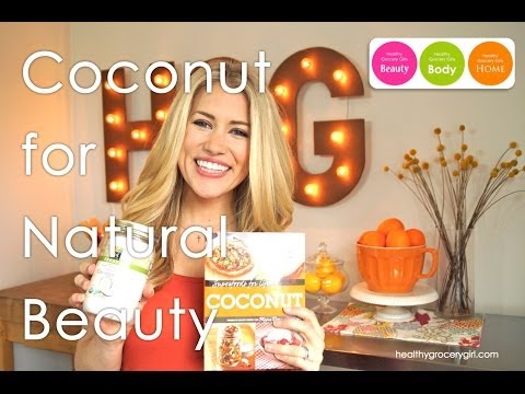 Coconut for Natural Beauty DIY Recipes | The Healthy Grocery Girl® Show