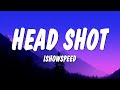 IShowSpeed Head Shot Gas In The Truck Lyrics