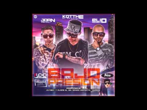 Bajo Presion - Elio MafiaBoy Ft Kotthe El Oriental y Joan Melodi (Audio Oficial)